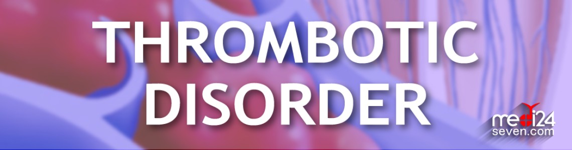 Thrombotic Disorder
